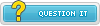 Question It